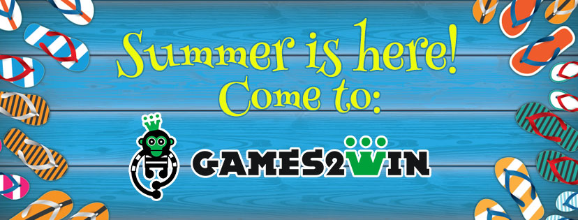 Summer is here! Come to Games2win for your Vacation!